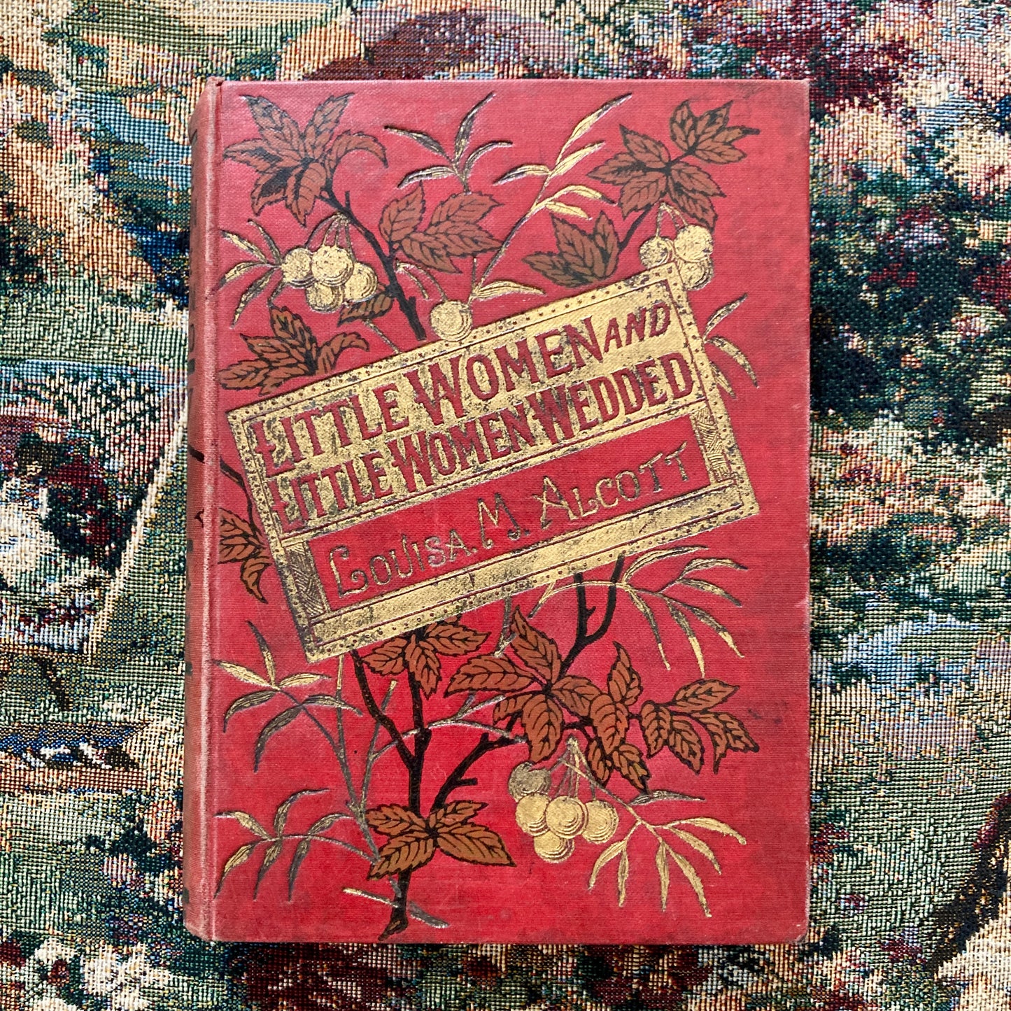 Alcott, Louisa May: Little Women & Little Women Wedded (Sampson Low, Marston, Searle & Rivington, London, 1888)
