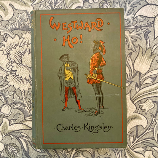 Kingsley, Charles: Westward, Ho! (Macmillan & Co., London, 1896)