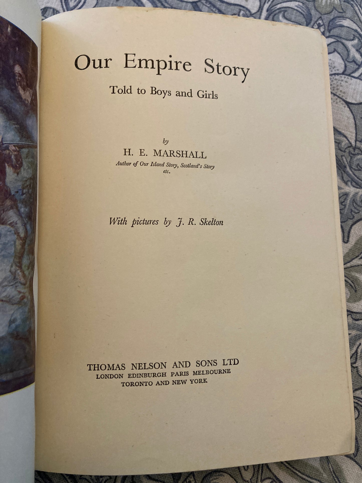 Marshall, H.E.; J.R. Skelton (illustrator): Our Empire Story (Thomas Nelson and Sons)