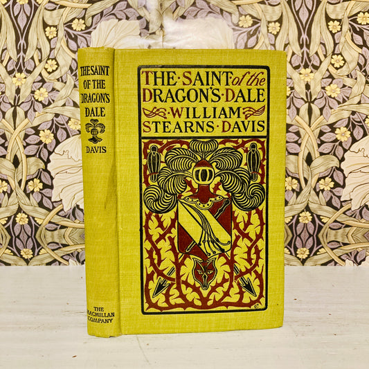 Davis, William Stearns: The Saint of Dragon's Dale (Macmillan, 1903 SIGNED FIRST EDITION)