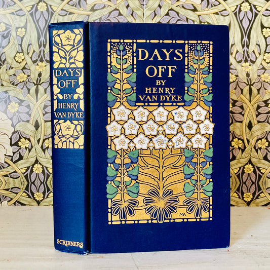 [Margaret Armstrong Cover Design] Van Dyke, Henry: Days Off and Other Digressions (Charles Scribner's Sons, New York, 1910)